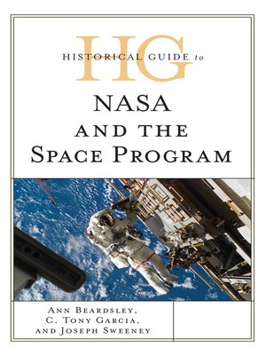 cover image of Historical Guide to NASA and the Space Program